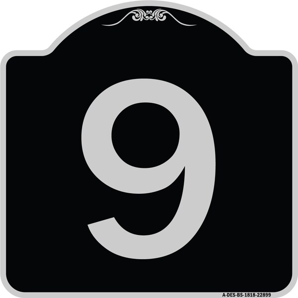 Sign with Number 9 Heavy-Gauge Aluminum Architectural Sign, 18" x 18", BS-1818-22899